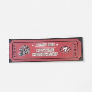 San Francisco 49ers “Admit One Lifetime Membership” Ticket-Style Wall Decor –New